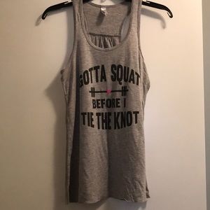Gotta squat before I tie the knot workout tank